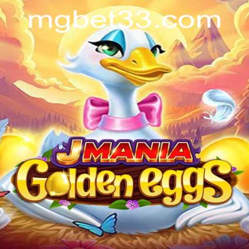 Discover the Excitement of JManiaGoldenEggs: A Guide to Gameplay and Rules